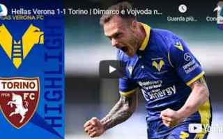 Serie A: verona torino video calcio sport