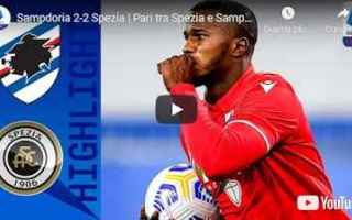 Serie A: genova sampdoria spezia video calcio