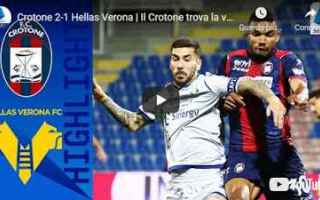 Serie A: crotone verona video calcio sport