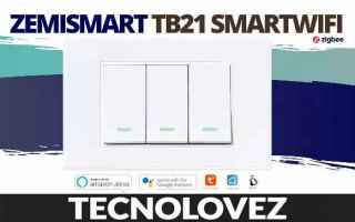 Tecnologie: zemismart tb21  interruttore zigbee