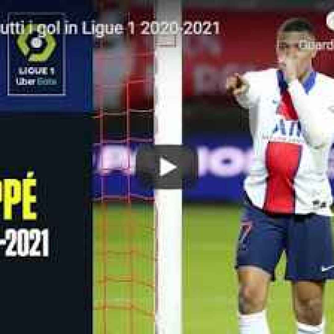 [VIDEO] Mbappé: tutti i gol in Ligue 1 2020-2021