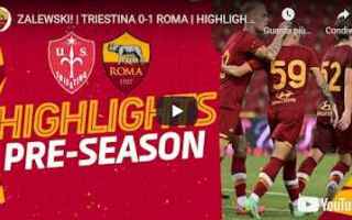 Serie A: trieste video roma calcio sport gol