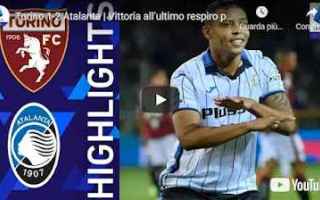 Serie A: torino atalanta video calcio sport gol