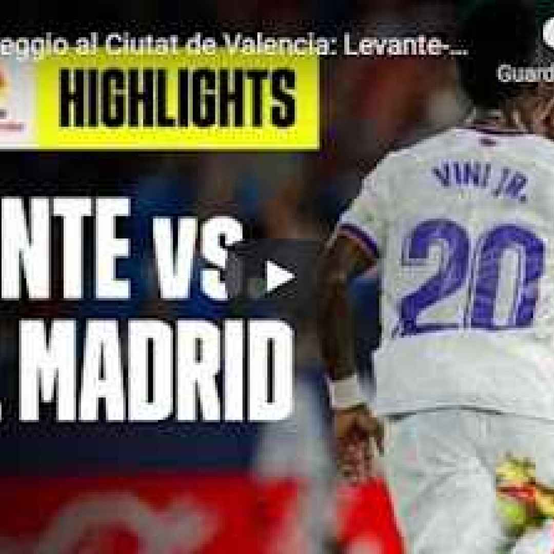 [VIDEO LALIGA] Pazzo pareggio al Ciutat de Valencia: Levante-Real Madrid 3-3 | 2ª Giornata LaLiga 2021/22