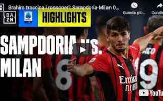 Serie A: genova sampdoria milan video calcio gol