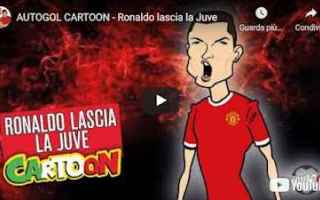 Calcio: satira gli autogol video ronaldo juve