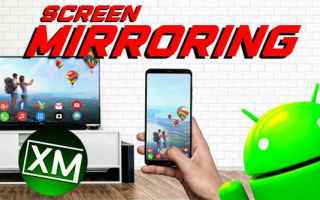 Tecnologie: miracast android screen mirroring tv app