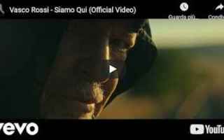 [OFFICIAL VIDEO + TESTO] Video Ufficiale del singolo di Vasco Rossi 'Siamo Qui'