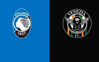 Serie A: atalanta – venezia