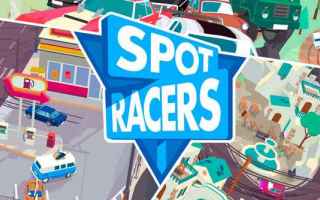 SpotRacers – un gioco di corse… Diverso dal solito!