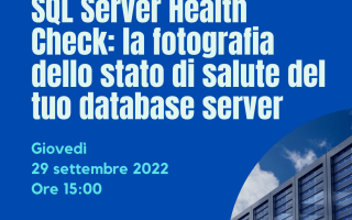 Microsoft: Health Check di SQL Server: il prossimo webinar Datamaze