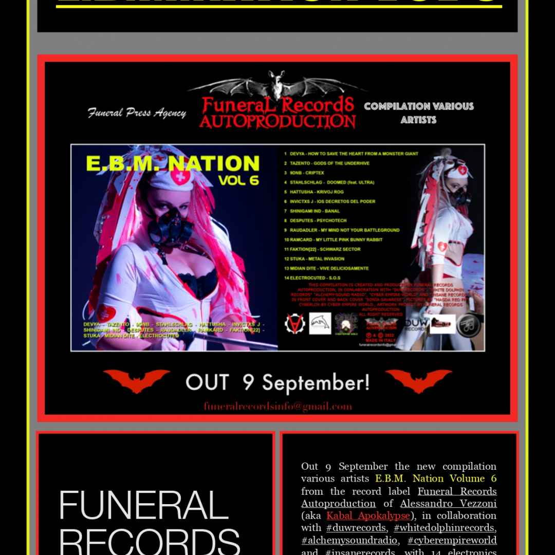 La Funeral Records Autoproduction presenta la nuoca compilation "E.B.M. Nation Vol 6"!