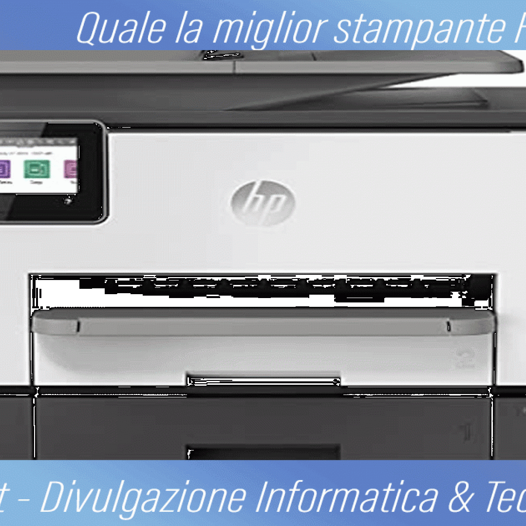 Scopri le migliori stampanti HP - Una panoramica delle caratteristiche e le migliori hp da poter valutare -