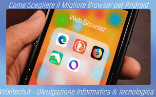 https://diggita.com/modules/auto_thumb/2022/09/22/1674907_Come-Scegliere-il-Migliore-Browser-per-Android_thumb.gif