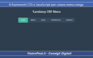 Frammenti css e js per dei mega menù <br />Frammenti CSS e JavaScript per creare menu mega<br />C