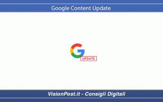 Google content update - laggiornamento di google sui contenuti ! - <br />Google Content Update atte