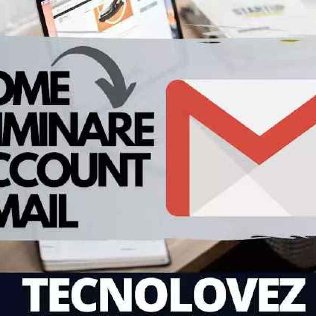 gmail  eliminare un account