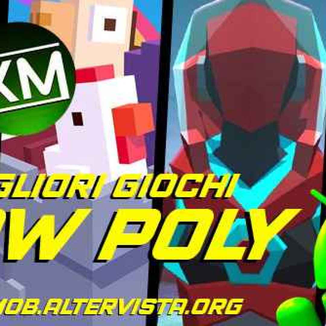 android low poly videogiochi blog