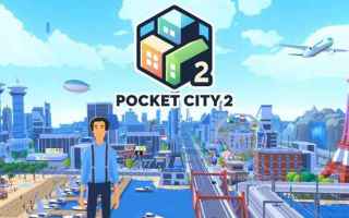 Giochi: pocket city 2 android iphone videogioco
