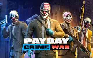 Giochi: payday android iphone videogioco fps