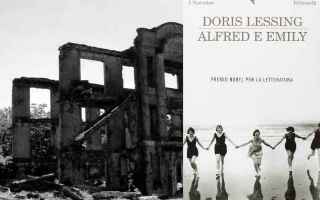 Libri: Quod scripsi, scripsi | Doris Lessing: Alfred e Emily