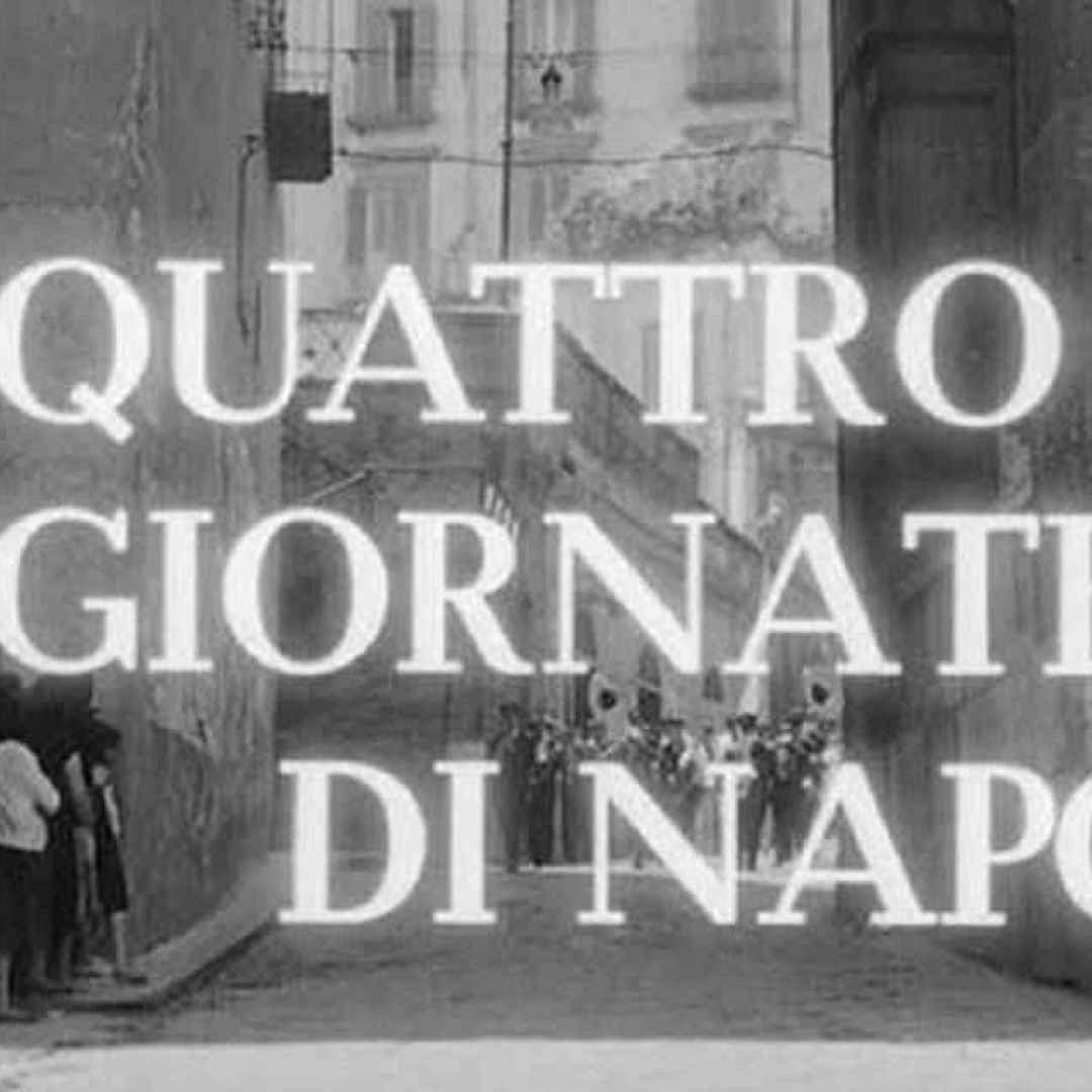“Le quattro giornate di Napoli” un film di Nanni Loy