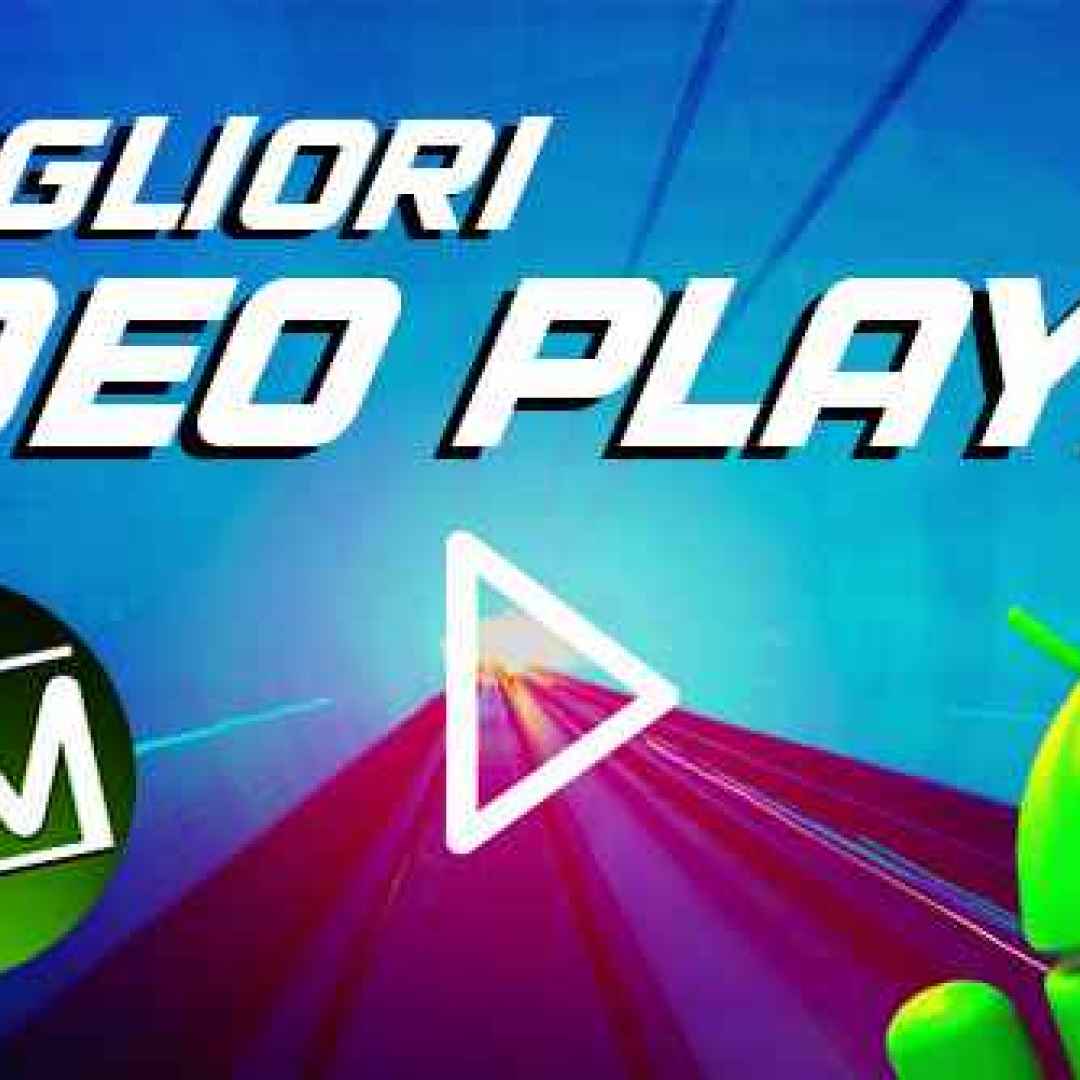 video player lettore video android