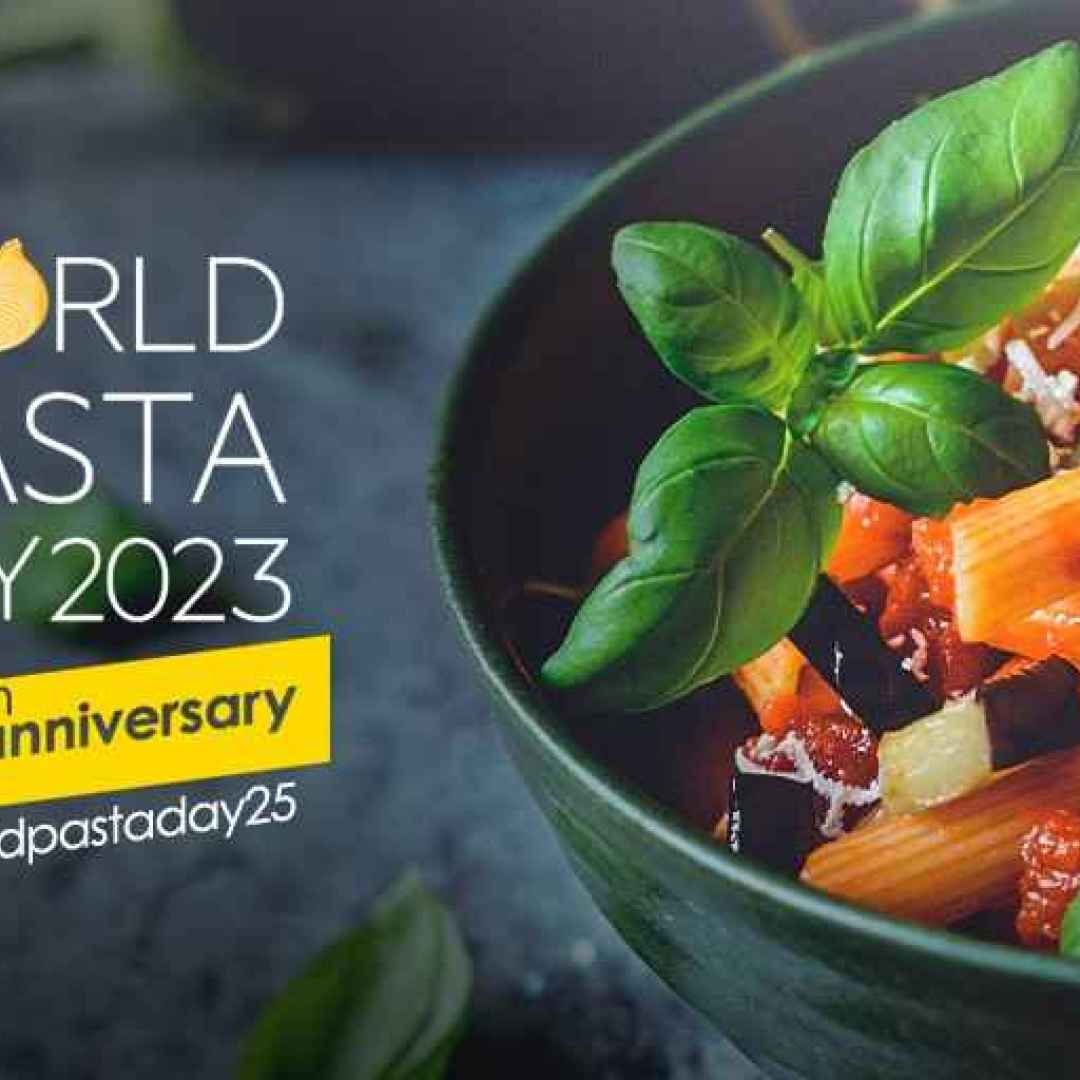 Oggi è World Pasta Day che arriva alla sua 25a edizione