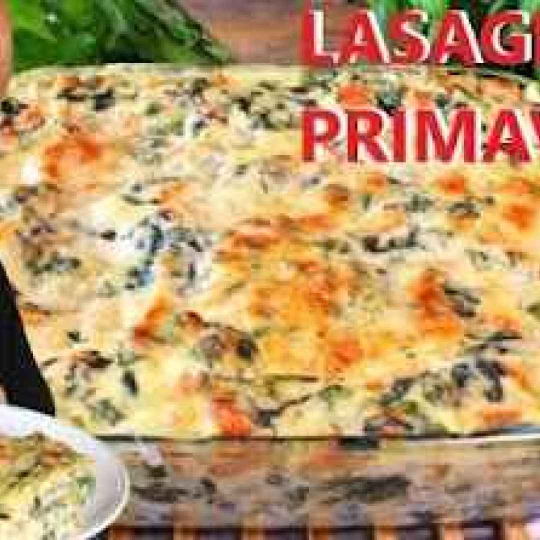 [VIDEO] Lasagne Bianche di Primavera - Ricetta della Lasagna con Verdure Fresche di Primavera