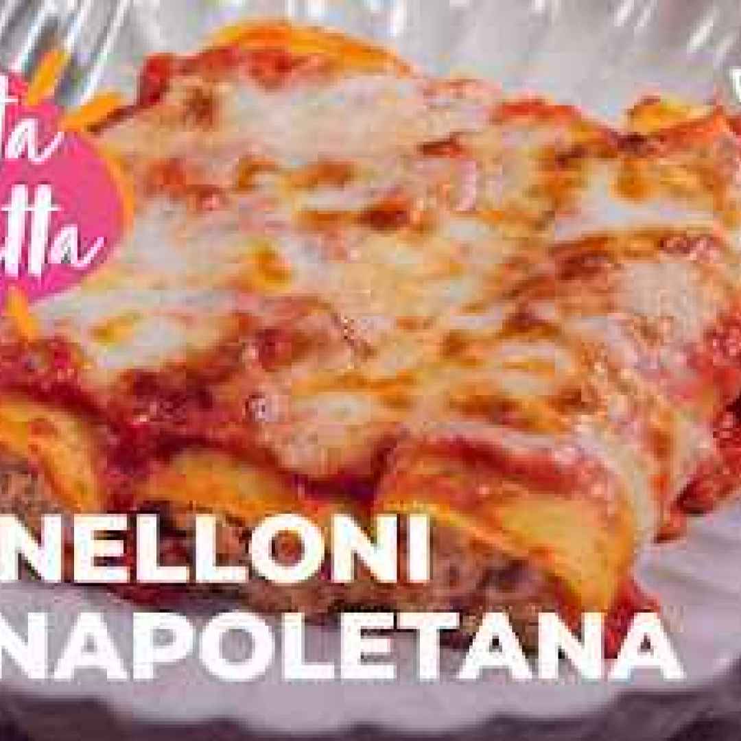 [VIDEO] Cannelloni alla Napoletana - La Ricetta della Felicità