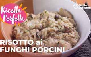 [VIDEO] Risotto ai Funghi Porcini - La Ricetta Perfetta