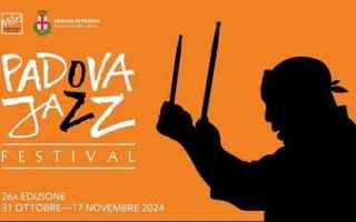 Dal 31 ottobre al 17 novembre 2024 ritorna il Padova Jazz Festival