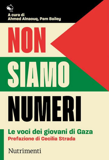 Copertina del libro "Non siamo numeri - Le voci dei giovani di Gaza"