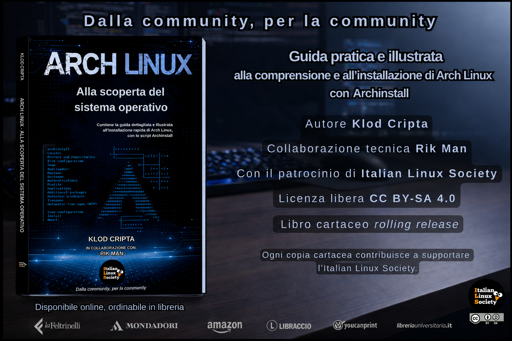 Copertina della guida arch Linux appoggiata su un tavolo con pc. Lateralmente delle frasi di presentazione.