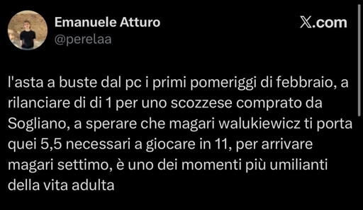 The image shows a tweet from Emanuele Atturo, discussing an online auction related to a Scottish player bought from Sogliano. It reflects on the challenges and humiliations of adult life, particularly in the context of sports gaming.