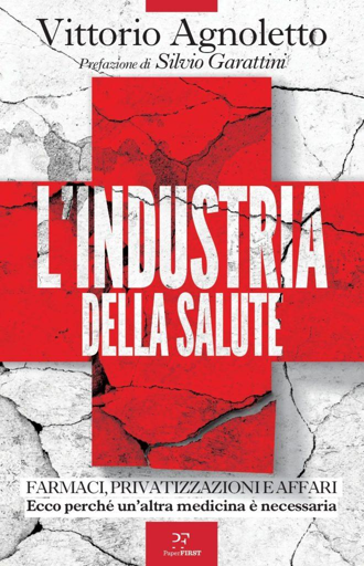 copertina llibro l'industria della salute di vittorio agnoletto