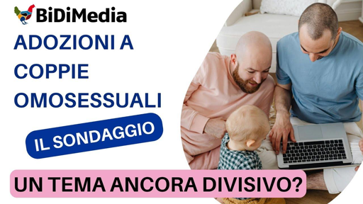 🌈 Adozioni gay, è un tema ancora divisivo? 
🔴 Ecco i risultati del nostro sondaggio sul tema