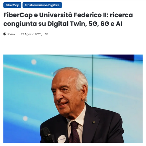 FiberCop e Università Federico II: ricerca congiunta su Digital Twin, 5G, 6G e AI - MondoMobileWeb

