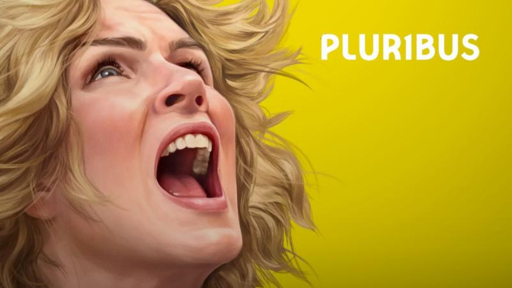 Locandina della serie:
su sfondo giallo il viso della protagonista che urla guardando verso l'alto; alla sua destra la scritta bianca PLURIBUS con la cifra "1" al posto della lettera "i".