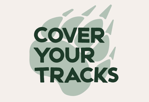 Cover Your Tracks