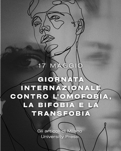 immagini sfocate di corpi e volti che si mischiano
17 maggio - Giornata internazionale contro l'omofobia, la bifobia e la transfobia
