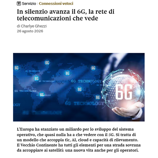 In silenzio avanza il 6G, la rete di telecomunicazioni che vede - Il Sole 24 Ore
