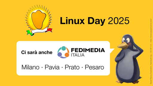 Fedimedia sarà al Linux Day 2025: Milano, Pavia, Prato e Pesaro