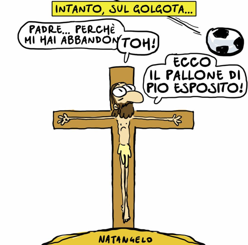Nel disegno, Gesù dalla croce guardando al cielo domanda: " Padre... perchè mi hai abbandon... Toh! Ecco il pallone di Pio Esposito!"
Nel mentre, un pallone da calcio passa veloce sfiorandogli la testa.