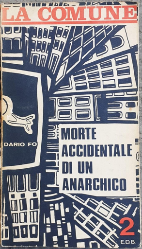 Dario Fo - Morte accidentale di un anarchico - Teatro