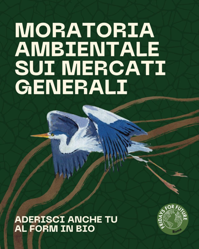 Moratoria ambientale sui mercati generali. Aderisci anche tu al form in bio