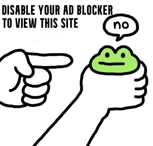 Un'illustrazione in bianco e nero con un elemento verde. In alto, il testo recita "DISABLE YOUR AD BLOCKER TO VIEW THIS SITE". Sulla sinistra, una mano punta verso la parte destra dell'immagine. Una seconda mano tiene una piccola rana verde. Sopra la rana, un fumetto contiene la parola "no".