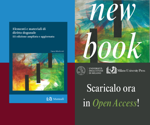 Nuova pubblicazione: Elementi e materiali di diritto doganale. III edizione ampliata e aggiornata, di Luca Moriconi