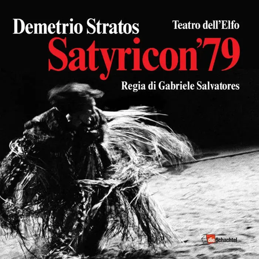 Satyricon '79 - Gabriele Salvatores + Demetrio Stratos
